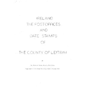048a-1973 -June–I.P.C- The Post Offices and Date Stamps of The County of Leitrim.pdf
